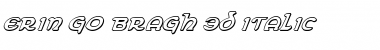 Download Erin Go Bragh 3D Italic Italic Font Title Preview