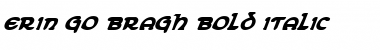 Download Erin Go Bragh Bold Italic Bold Italic Font Title Preview
