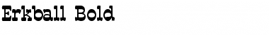 Download Erkball Bold Font Title Preview