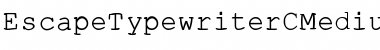Download EscapeTypewriterC Regular Font Title Preview