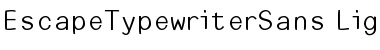 Download EscapeTypewriterSans Regular Font Title Preview