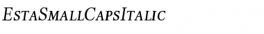 Download EstaSmallCapsItalic Regular Font Title Preview