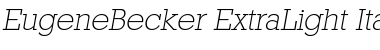 Download EugeneBecker-ExtraLight Italic Font Title Preview