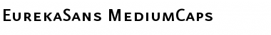 Download EurekaSans-MediumCaps Regular Font Title Preview