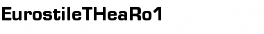 Download EurostileTHeaRo1 Regular Font Title Preview