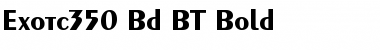 Download Exotc350 Bd BT Bold Font Title Preview