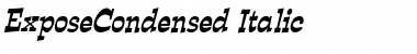 Download ExposeCondensed Italic Font Title Preview