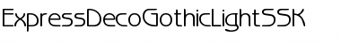 Download ExpressDecoGothicLightSSK Regular Font Title Preview