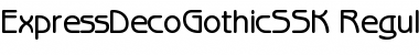 Download ExpressDecoGothicSSK Regular Font Title Preview