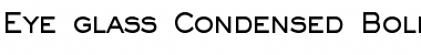 Download Eye glass Condensed Bold Font Title Preview