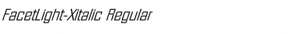 Download FacetLight-Xitalic Regular Font Title Preview