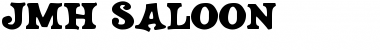 Download JMH SALOON Regular Font Title Preview
