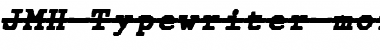 Download JMH Typewriter mono Black Over Italic Font Title Preview