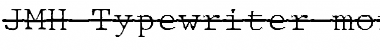 Download JMH Typewriter mono Fine Over Regular Font Title Preview