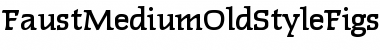 Download FaustMediumOldStyleFigs Roman Font Title Preview