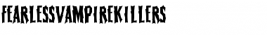Download FearlessVampireKillers Regular Font Title Preview