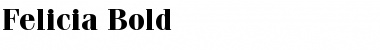 Download Felicia Bold Font Title Preview