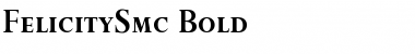 Download FelicitySmc Bold Font Title Preview