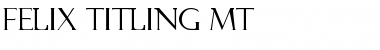 Download Felix Titling MT Regular Font Title Preview