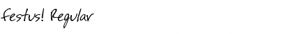 Download festus! Regular Font Title Preview