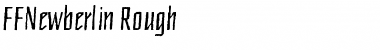 Download FFNewberlin-Rough Medium Font Title Preview
