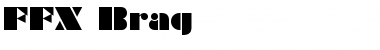 Download FFX Brag Regular Font Title Preview