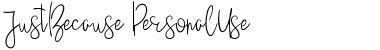 Download JustBecause Regular Font Title Preview