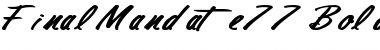 Download FinalMandate77 Bold Font Title Preview