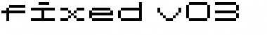 Download fixed_v03 Regular Font Title Preview