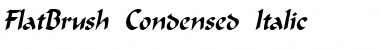 Download FlatBrush-Condensed Italic Font Title Preview