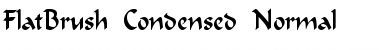 Download FlatBrush-Condensed Normal Font Title Preview