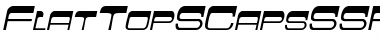 Download FlatTopSCapsSSK Italic Font Title Preview