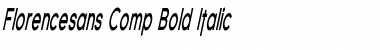 Download Florencesans Comp Bold Italic Font Title Preview