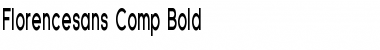 Download Florencesans Comp Bold Font Title Preview