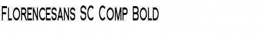 Download Florencesans SC Comp Bold Font Title Preview