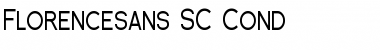 Download Florencesans SC Cond Regular Font Title Preview