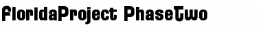 Download Florida Project Phase Two Regular Font Title Preview