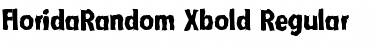 Download FloridaRandom-Xbold Regular Font Title Preview