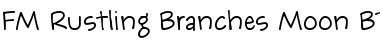 Download FM Rustling Branches Moon BT Roman Font Title Preview