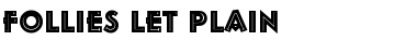 Download Follies LET Plain Font Title Preview