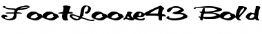 Download FootLoose43 Bold Font Title Preview