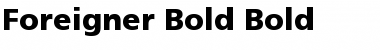 Download Foreigner-Bold Bold Font Title Preview