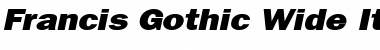 Download Francis Gothic Wide Italic Font Title Preview