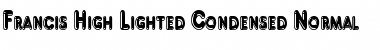 Download Francis High Lighted Condensed Normal Font Title Preview