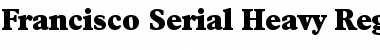 Download Francisco-Serial-Heavy Regular Font Title Preview