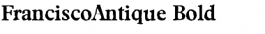 Download FranciscoAntique Bold Font Title Preview