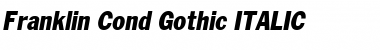 Download Franklin Cond. Gothic ITALIC Font Title Preview