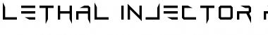 Download Lethal Injector (regular) Regular Font Title Preview