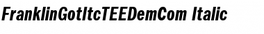 Download FranklinGotItcTEEDemCom Italic Font Title Preview