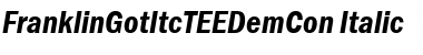 Download FranklinGotItcTEEDemCon Italic Font Title Preview
